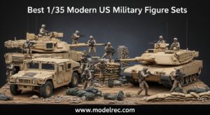 Best 1-35 Modern US Military Figure Sets
