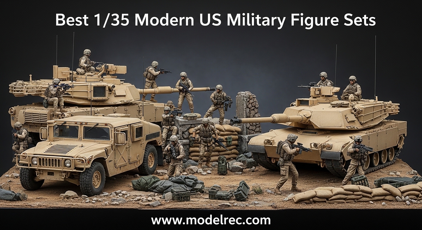 Best 1-35 Modern US Military Figure Sets