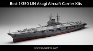 Best 1-350 IJN Akagi Aircraft Carrier Kits