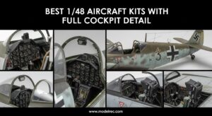 Best 1-48 Aircraft Kits with Full Cockpit Detail
