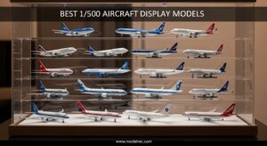 Best 1500 Aircraft Display Models