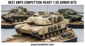 Best AMPS Competition-Ready 1-35 Armor Kits