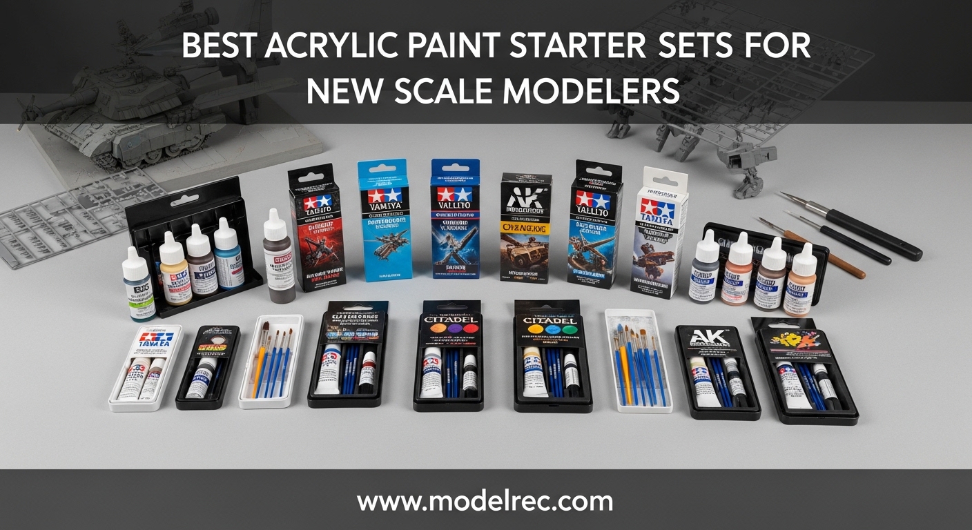 Best Acrylic Paint Starter Sets for New Scale Modelers