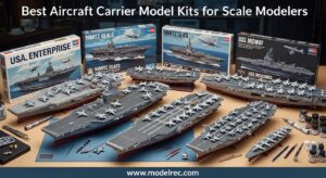 Best Aircraft Carrier Model Kits for Scale Modelers