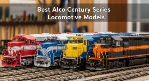 Best Alco Century Series Locomotive Models