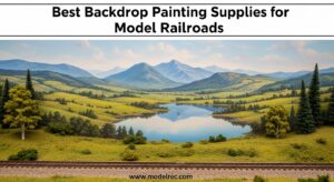 Best Backdrop Painting Supplies for Model Railroads