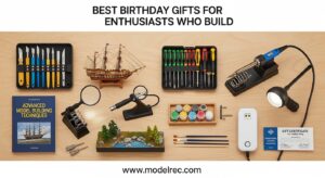 Best Birthday Gifts for Hobby Enthusiasts Who Build