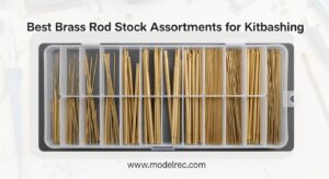 Best Brass Rod Stock Assortments for Kitbashing