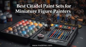 Best Citadel Paint Sets for Miniature Figure Painters