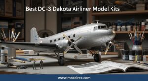Best DC-3 Dakota Airliner Model Kits