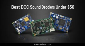Best DCC Sound Decoders Under $50