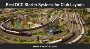 Best DCC Starter Systems for Club Layouts