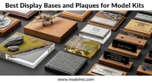 Best Display Bases and Plaques for Model Kits