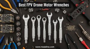 Best FPV Drone Motor Wrenches