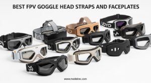 Best FPV Goggle Head Straps and Faceplates