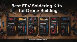 Best FPV Soldering Kits for Drone Building
