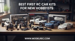 Best First RC Car Kits for New Hobbyists
