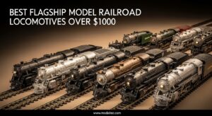 Best Flagship Model Railroad Locomotives Over $1000