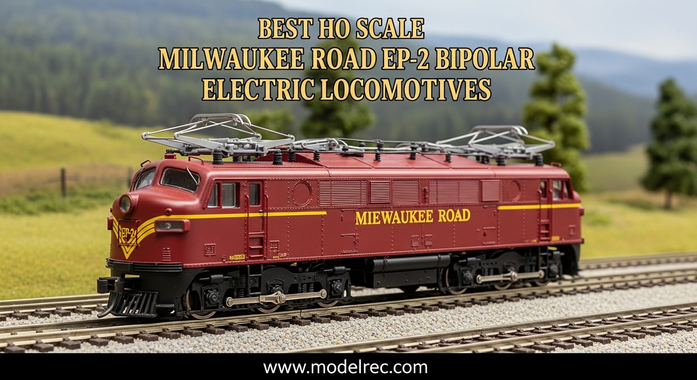 Best HO Scale Milwaukee Road EP-2 Bipolar Electric Locomotives