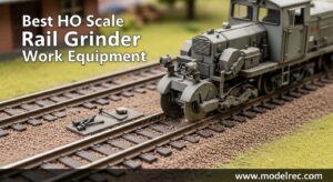 Best HO Scale Rail Grinder Work Equipment
