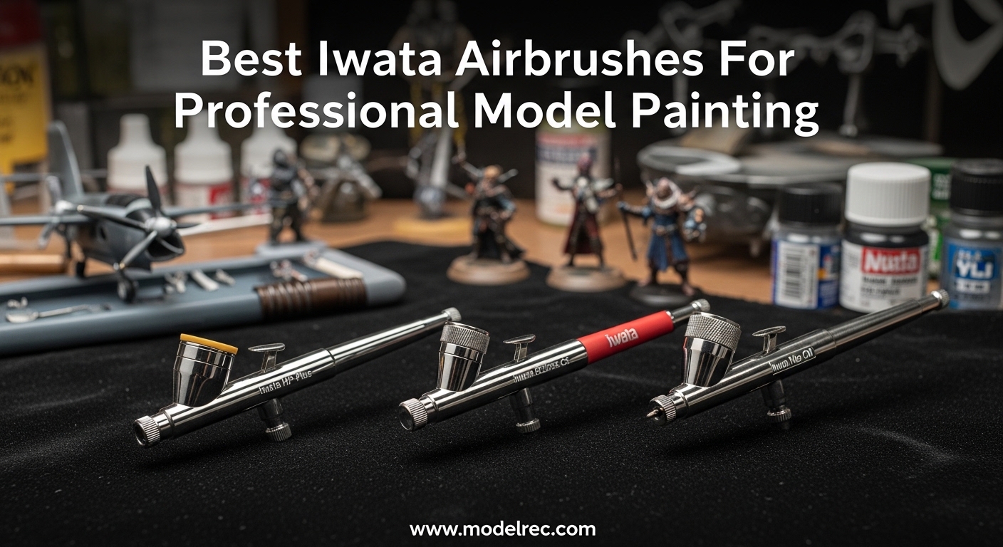 Best Iwata Airbrushes For Professional Model Painting