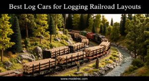 Best Log Cars for Logging Railroad Layouts