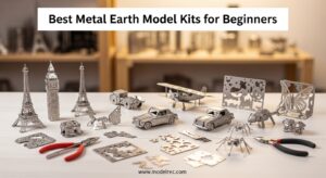 Best Metal Earth Model Kits for Beginners