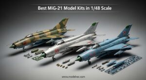 Best MiG-21 Model Kits in 148 Scale