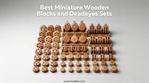Best Miniature Wooden Blocks and Deadeyes Sets