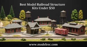 Best Model Railroad Structure Kits Under $50