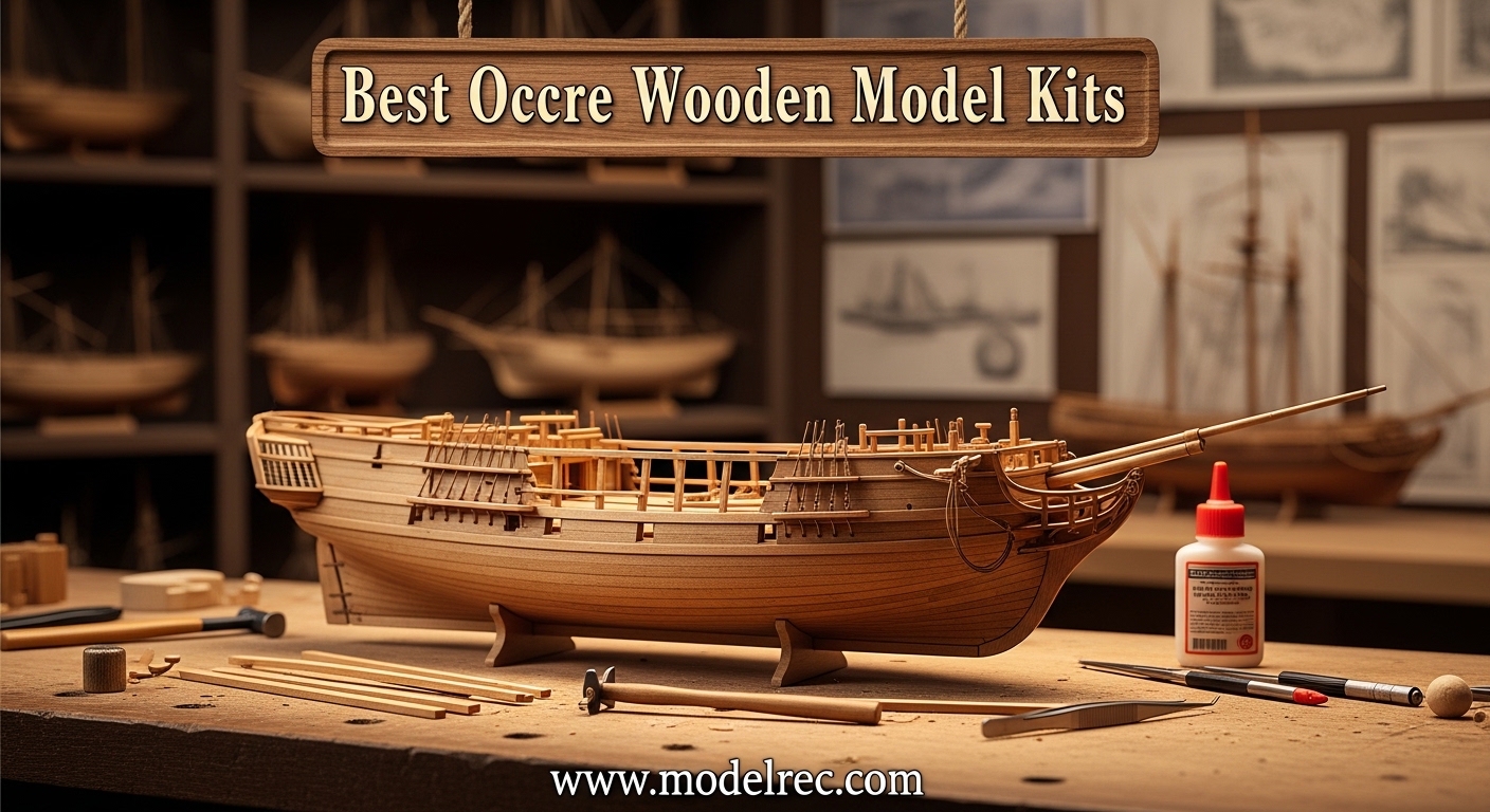 Best Occre Wooden Model Kits