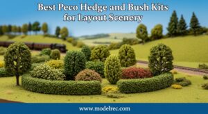 Best Peco Hedge and Bush Kits for Layout Scenery