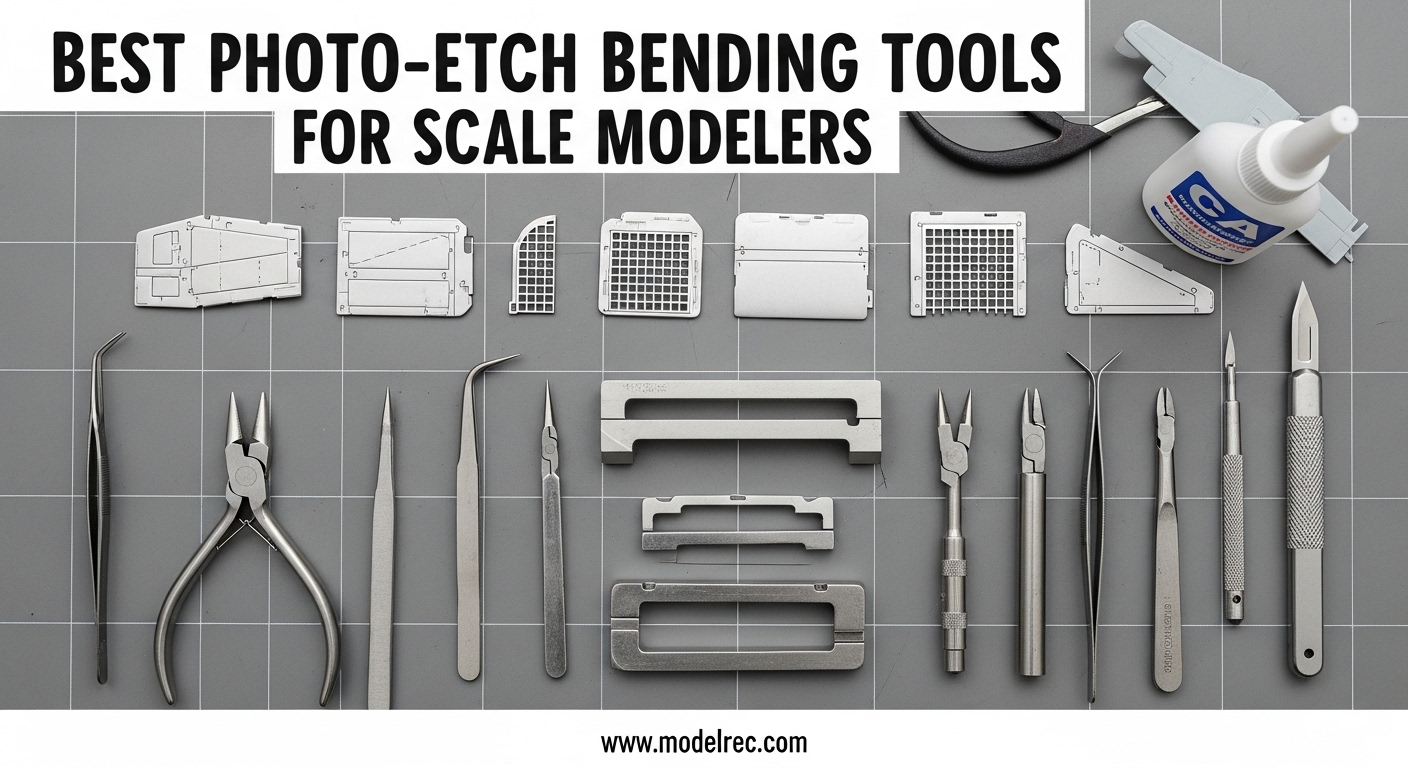 Best Photo-Etch Bending Tools for Scale Modelers