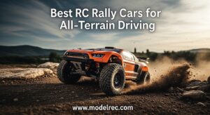Best RC Rally Cars for All-Terrain Driving