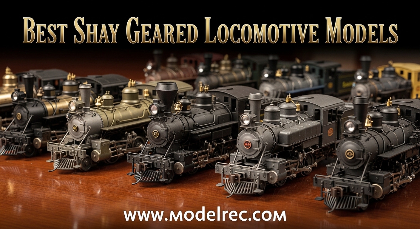Best Shay Geared Locomotive Models