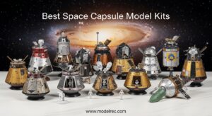 Best Space Capsule Model Kits