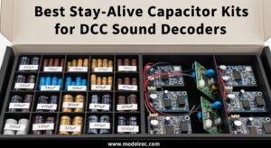Best Stay-Alive Capacitor Kits for DCC Sound Decoders