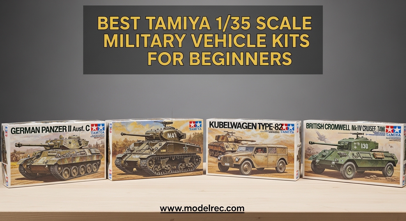 Best Tamiya 1/35 Scale Military Vehicle Kits for Beginners