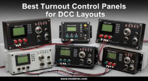 Best Turnout Control Panels for DCC Layouts