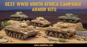 Best WWII North Africa Campaign Armor Kits