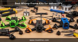 Best Whoop Frame Kits for Indoor FPV