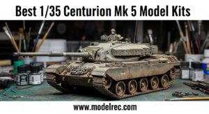 Best 1-35 Centurion Mk 5 Model Kits