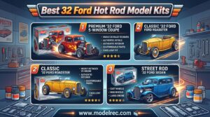 Best 32 Ford Hot Rod Model Kits
