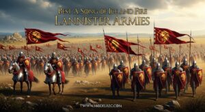 Best A Song of Ice and Fire Lannister Armies