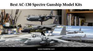 Best AC-130 Spectre Gunship Model Kits