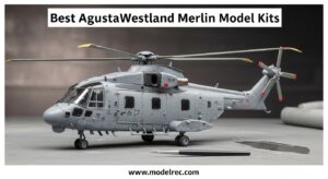 Best AgustaWestland Merlin Model Kits