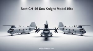 Best CH-46 Sea Knight Model Kits