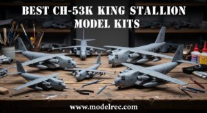 Best CH-53K King Stallion Model Kits