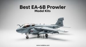 Best EA-6B Prowler Model Kits