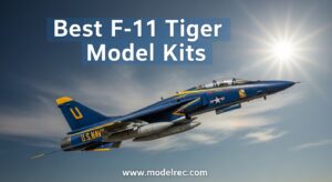 Best F-11 Tiger Model Kits